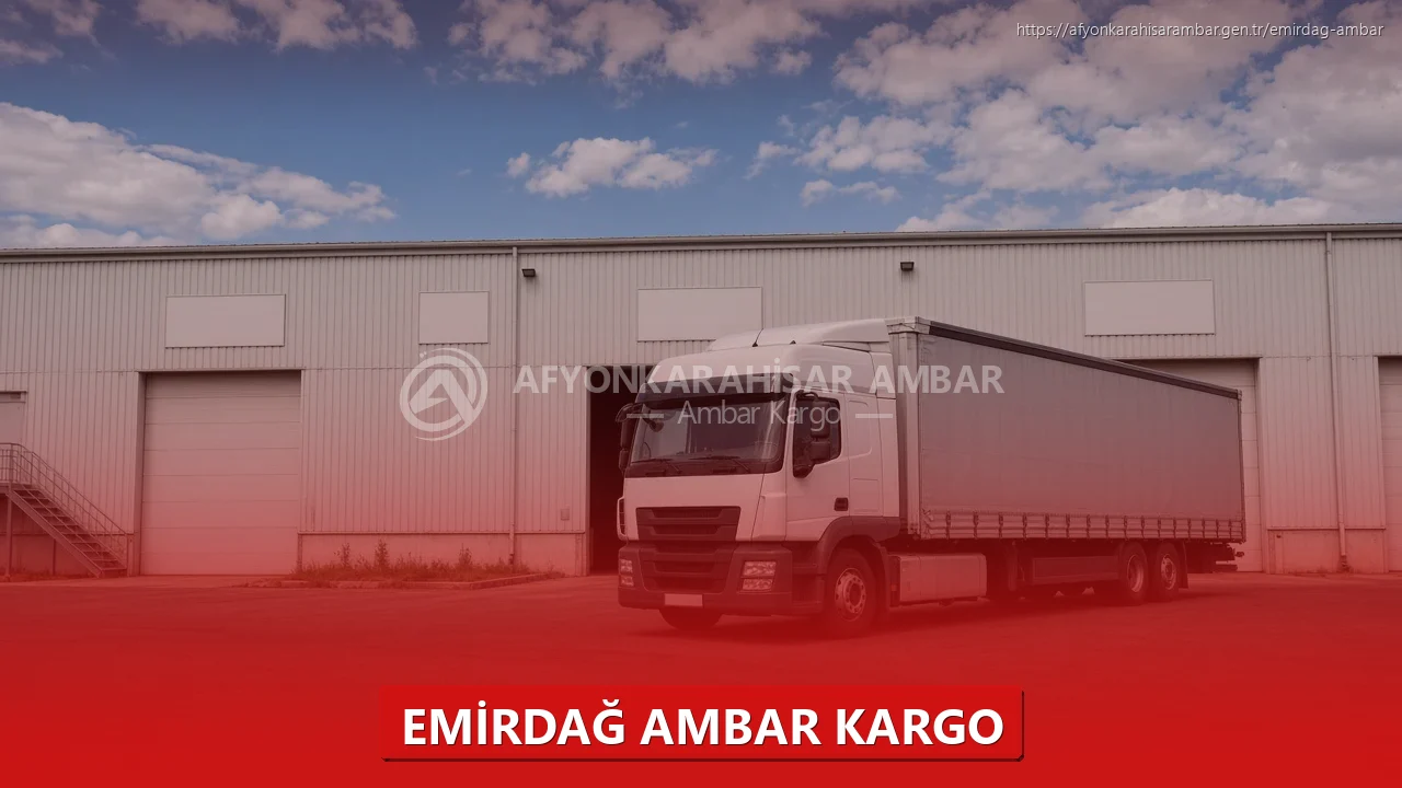 Emirdağ Ambar Kargo